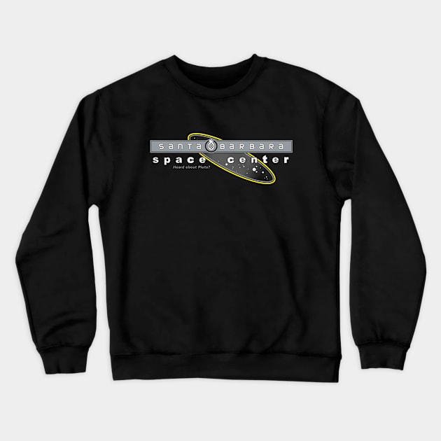 Santa Barbara Space Center Crewneck Sweatshirt by PantherPuke